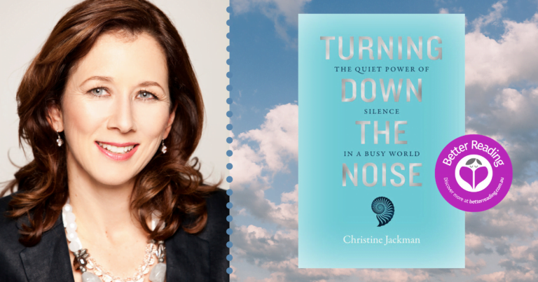 Turning Down the Noise Author Christine Jackman on Ways to Find Peace