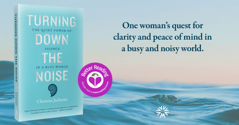 Christine Jackman's Turning Down the Noise is Essential Reading in a Busy World