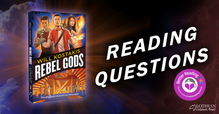 Get creative with some reading questions from Rebel Gods by Will Kostakis