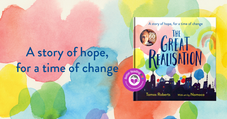 A story to inspire: Read our review of The Great Realisation by Tomos Roberts and Nomoco