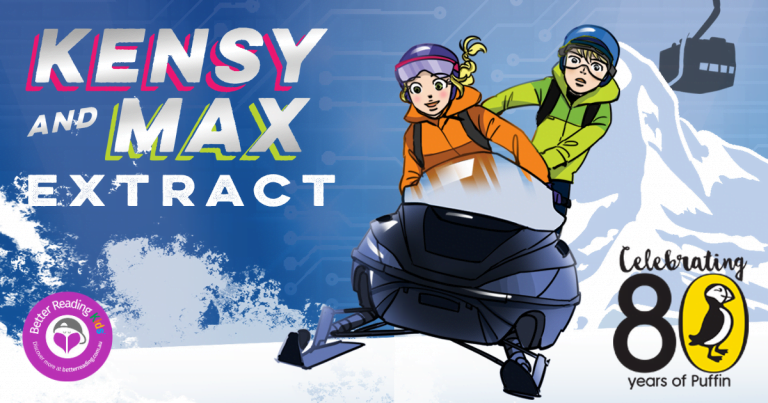 Frozen adventure! Read an extract from Kensy and Max 6: Full Speed by Jacqueline Harvey