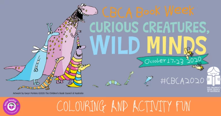 Curious creatures, wild minds: 2020 CBCA Book Week activity pack
