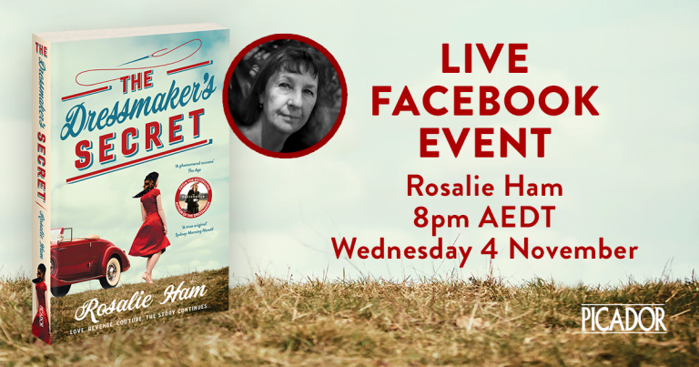Live Book Event: Rosalie Ham, Author of The Dressmaker's Secret