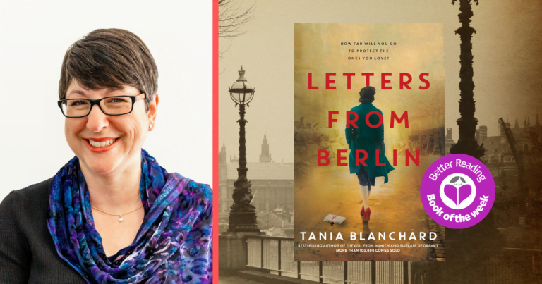 Find Out Which Books Inspired Letters from Berlin Author, Tania Blanchard