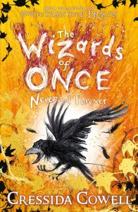 The Wizards of Once #4: Never and Forever