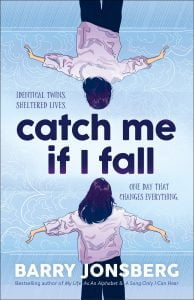 Catch Me If I Fall