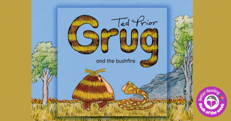 Bushfire season preparation:  Read a review of Grug and the Bushfire by Ted Prior