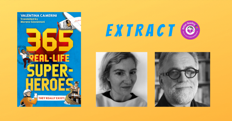Empowering stories: Read an extract from 365 Real-Life Superheroes by Valentina Camerini and Moreno Giovannoni