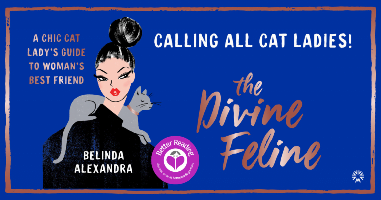 Calling All Cat Lovers! The Divine Feline by Belinda Alexandra is Absolutely Purr-Fect