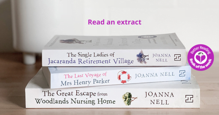 Joyous, Irresistible: Read an Extract from Joanna Nell's The Great Escape from Woodlands Nursing Home