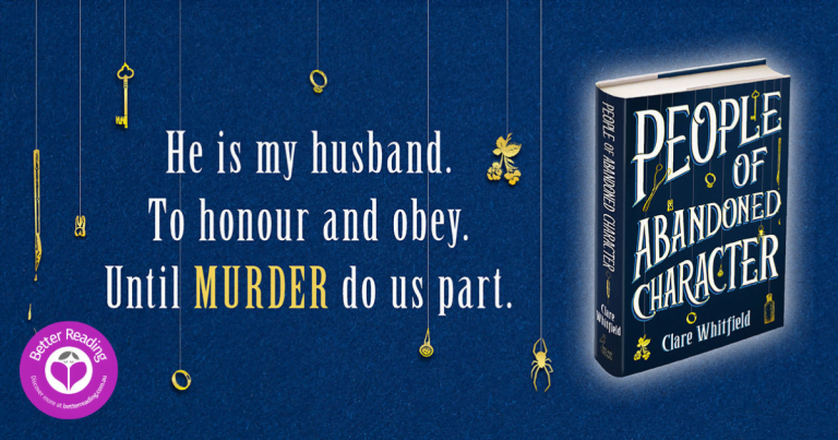 People of Abandoned Character is a A Hair-Raising Historical Thriller from Clare Whitfield