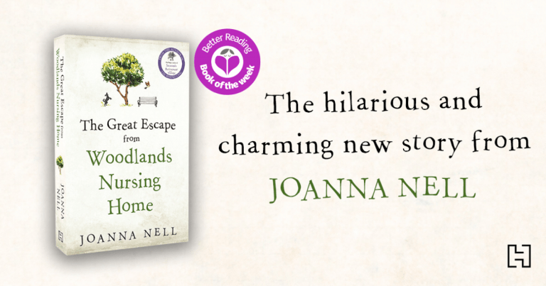 Joanna Nell’s The Great Escape from Woodlands Nursing Home is Utterly Charming