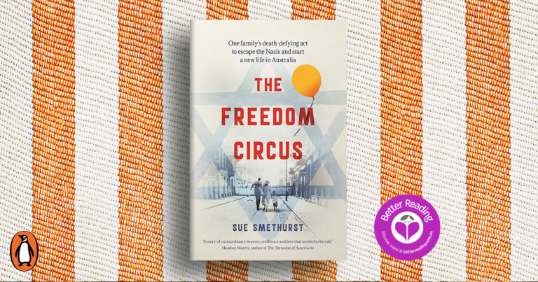 An Unforgettable True Story: Read an Extract of The Freedom Circus by Sue Smethurst