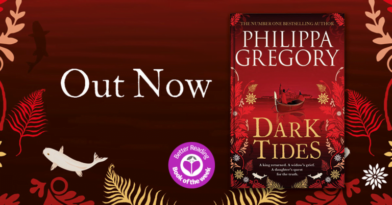 Dark Tides is Another Spellbinding Historical From Philippa Gregory