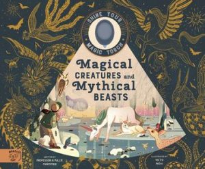 Shine your Magic Torch: Magical Creatures and Mythical Beasts