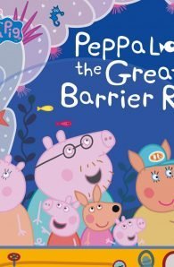 Peppa Pig: Peppa loves the Great Barrier Reef