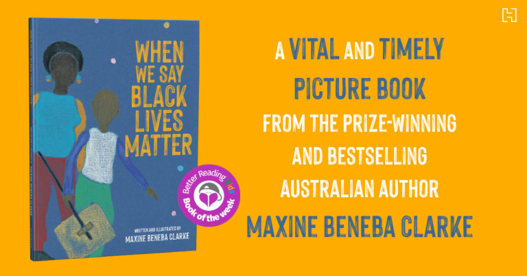 Black Lives Matter: Read a review of When We Say Black Lives Matter by Maxine Beneba Clarke