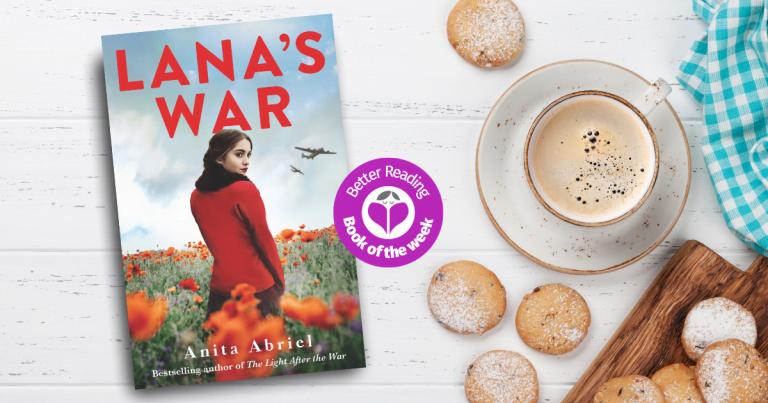 Read an Extract of Anita Abriel’s Heartrending New WWII Novel, Lana’s War