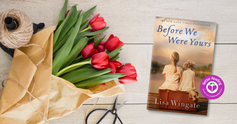 Family and Injustice: Read our Review of Before We Were Yours by Lisa Wingate