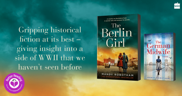 Gripping Historical Fiction: Read our Review of The Berlin Girl by Mandy Robotham
