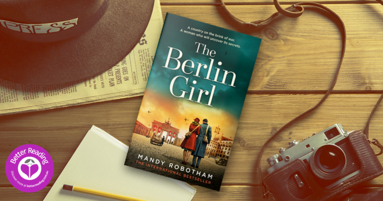 Take a Sneak Peek at Mandy Robotham's Heart-Wrenching New WWII Novel, The Berlin Girl