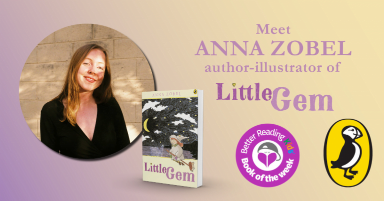 Story behind the story: Meet Anna Zobel, author and illustrator of Little Gem