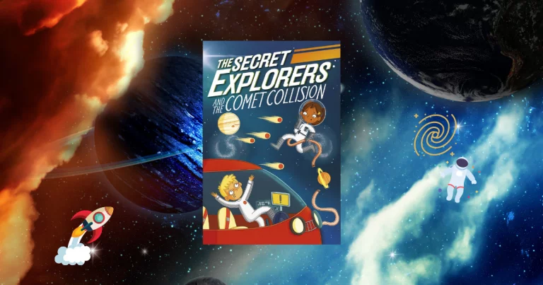 Blast off into space: Read our review of The Secret Explorers and the Comet Collision by SJ King