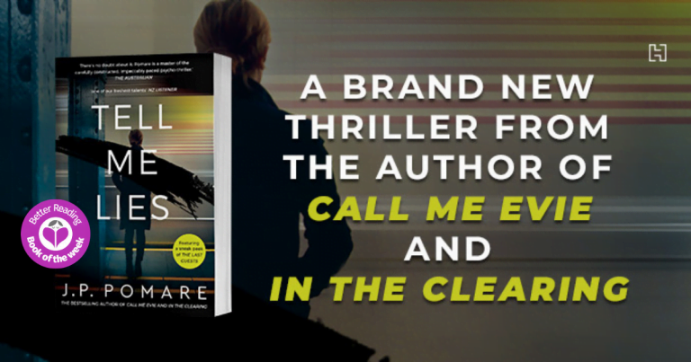 Read our Review of J.P. Pomare’s New Hair-Raising Thriller, Tell Me Lies