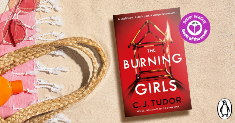 A Taut, Intelligent Psychological Thriller: Read an Extract From The Burning Girls by C.J. Tudor