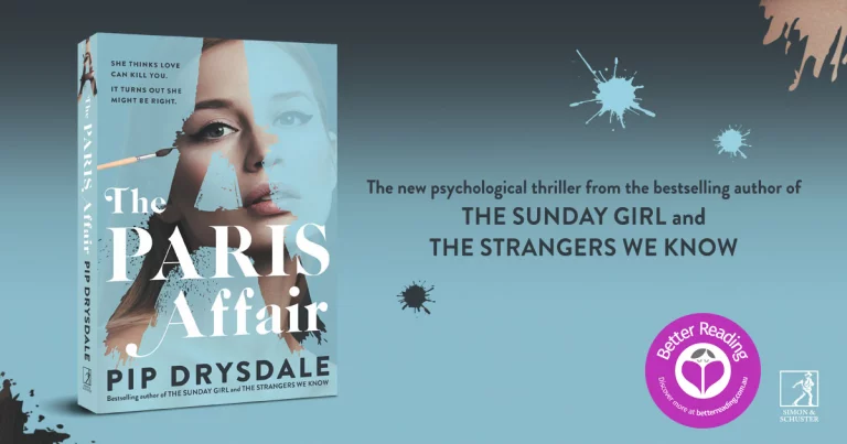 Read an Extract of Pip Drysdale's Intoxicating New Thriller, The Paris Affair