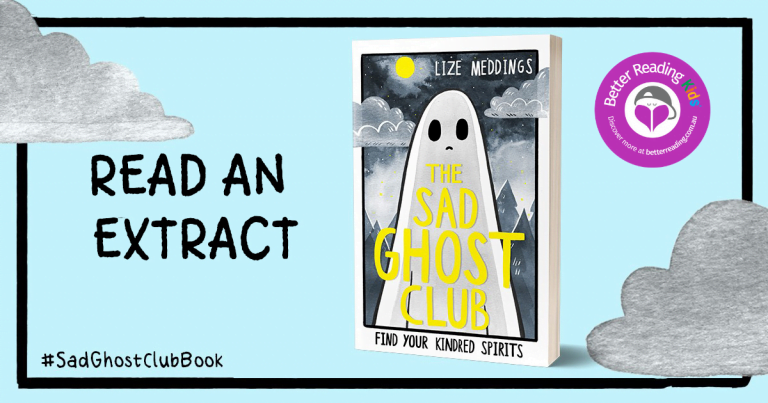 Poignant and significant: Check out an extract from The Sad Ghost Club by Lize Meddings