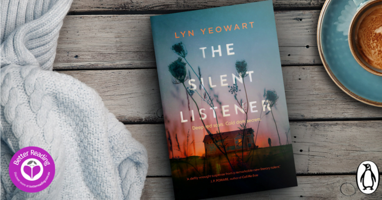 Read an Extract of Lyn Yeowart's Gripping Literary Suspense Novel, The Silent Listener