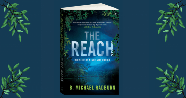 The Reach by B. Michael Radburn is Rural Crime at its Finest
