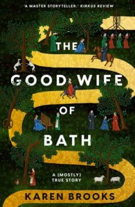 The Good Wife of Bath: A (Mostly) True Tale
