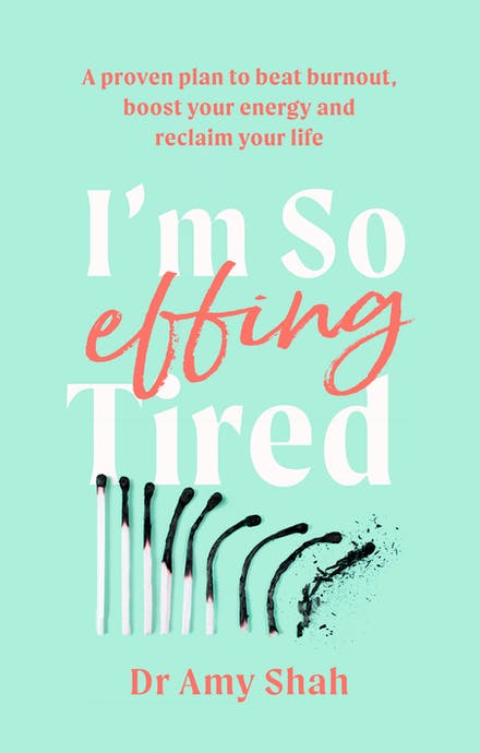 I'm So Effing Tired