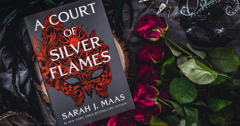 Binge-Worthy Fantasy: Read our Review of A Court of Silver Flames by Sarah J. Maas
