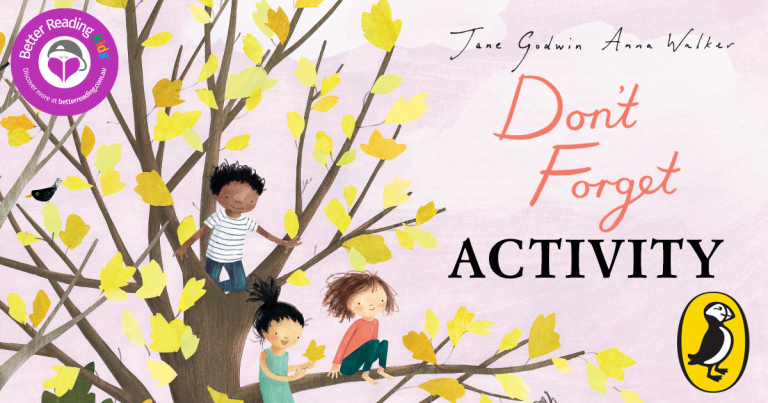 Heartfelt and Timely: Activity from Don't Forget by Jane Godwin and Anna Walker
