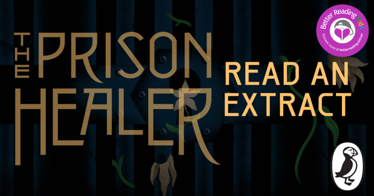A Dark and Dramatic Page-Turner: Check Out an Extract from The Prison Healer by Lynette Noni