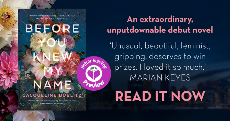 Your Preview Verdict: Before You Knew My Name by Jacqueline Bublitz