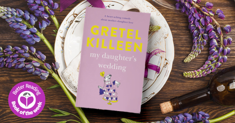Gretel Killeen's My Daughter's Wedding is a Heart-Aching Comedy