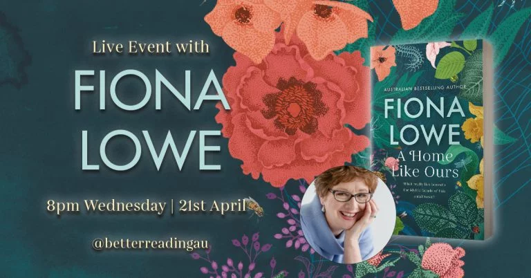 Live Book Event: Fiona Lowe, Author of A Home Like Ours