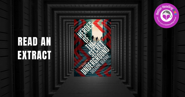 Timely and Powerful: Read an Extract from Heroes of the Secret Underground by Susanne Gervay