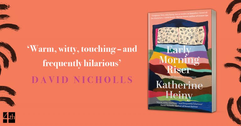 Charming and Funny: Read our Review of Early Morning Riser by Katherine Heiny