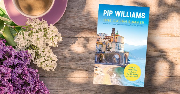The Next Best Thing to Being There: Sneak Peek of One Italian Summer by Pip Williams