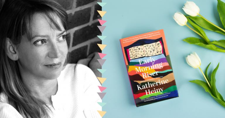 Katherine Heiny on the Inspiration for Her Latest Novel, Early Morning Riser