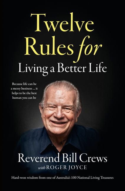 Twelve Rules for Living a Better Life