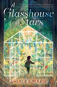 A Glasshouse of Stars