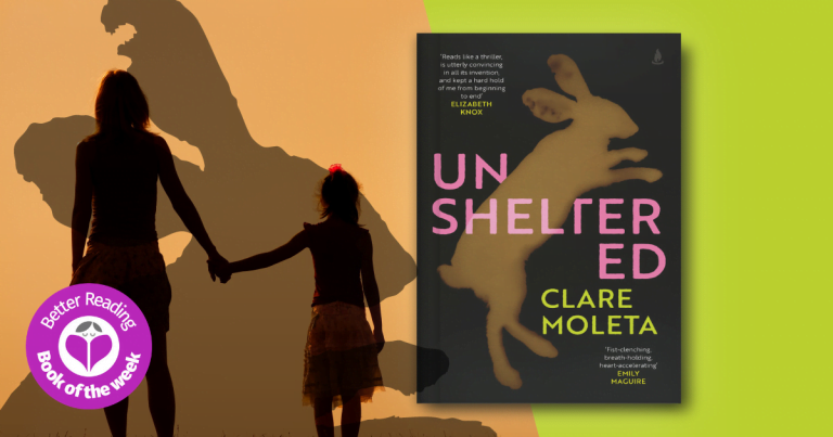 Humanity amongst Desolation: Read our Review of Unsheltered by Clare Moleta