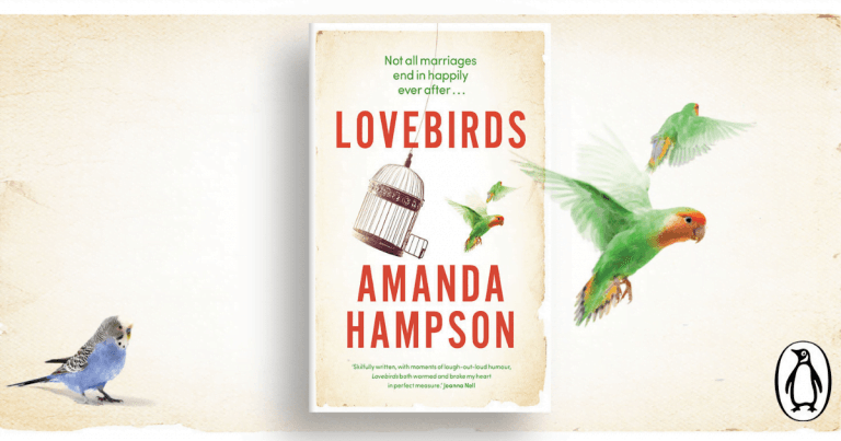 Navigating Loss and Love: Read our Review of Lovebirds by Amanda Hampson