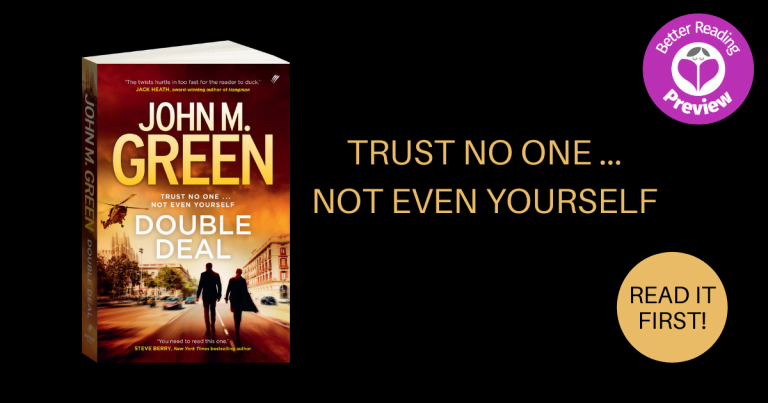 Your Preview Verdict: Double Deal by John M. Green